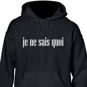 New Je Ne Sais Quoi Black Hoodie Fleece Sweatshirt
